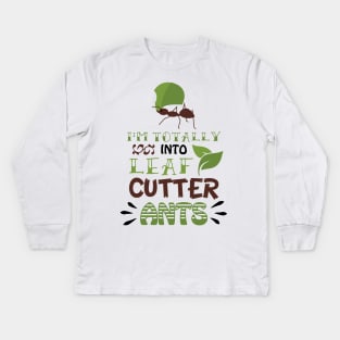 Ant Lover Gift TShirt Leaf Cutter Ants for Myrmecologists Kids Long Sleeve T-Shirt